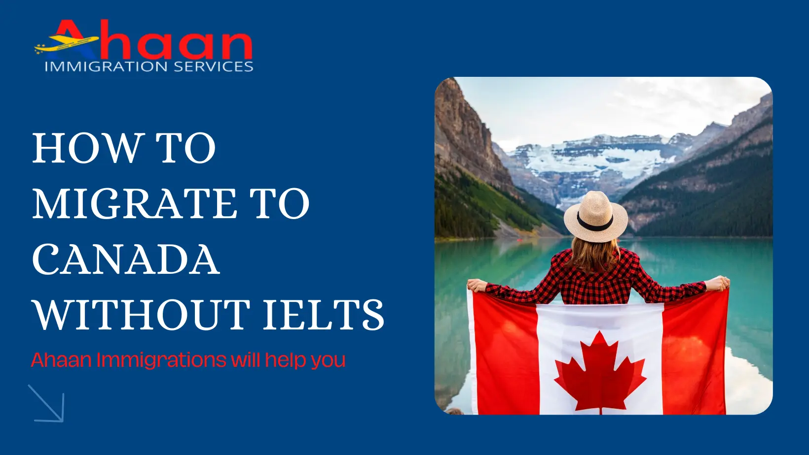 How to Migrate to Canada without IELTS